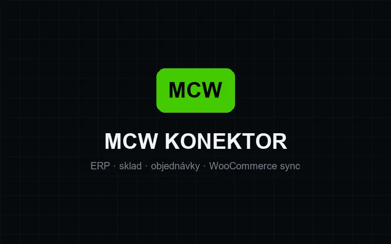 MCW Konektor — ERP systém pre sklad a objednávky